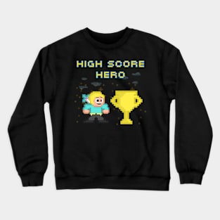 High Score Hero Crewneck Sweatshirt